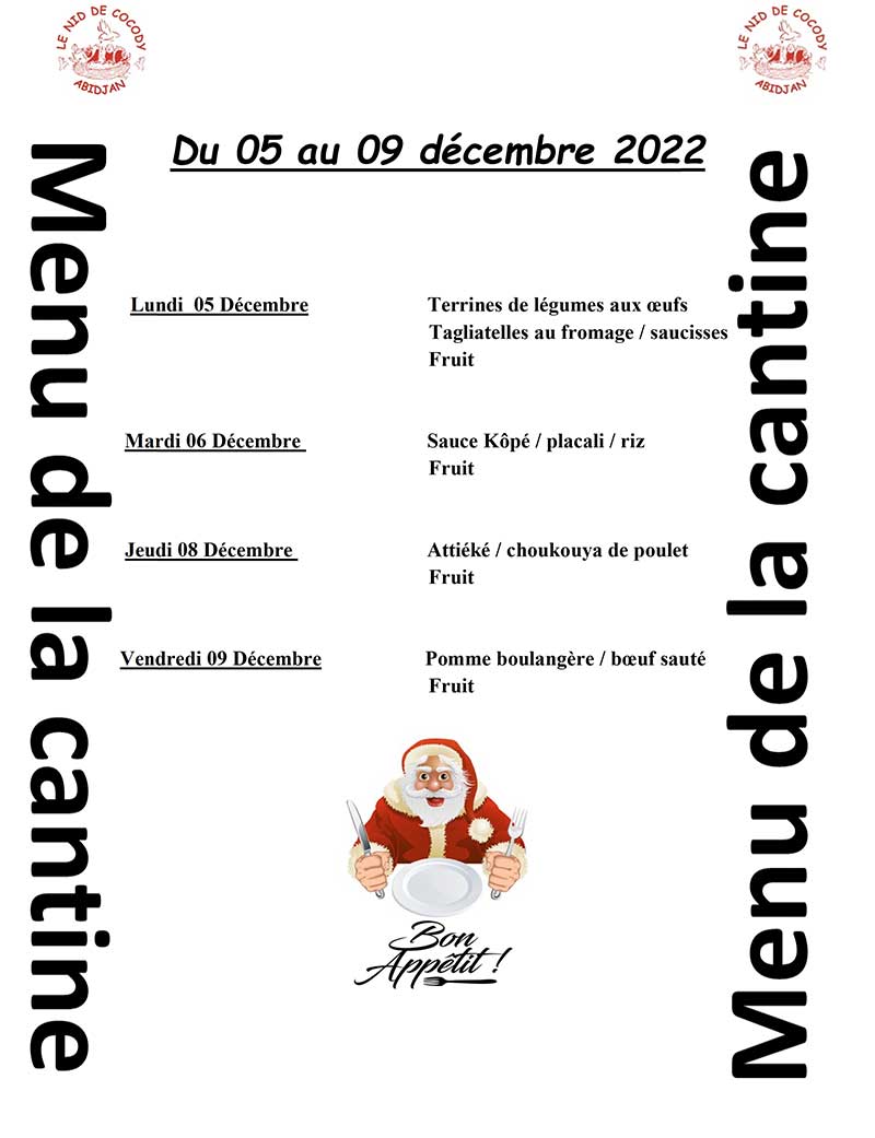 Menu de la cantine de la semaine du 05 au 09 Décembre 2022 - Le Nid De ...